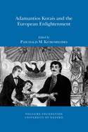 Adamantios Korais and the European Enlightenment