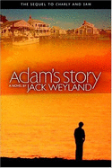 Adam's Story - Weyland, Jack