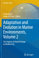Adaptation and Evolution in Marine Environments, Volume 2: The Impacts of Global Change on Biodiversity