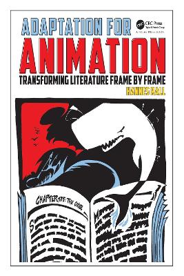 Adaptation for Animation: Transforming Literature Frame by Frame - Rall, Hannes