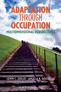 Adaptation Through Occupation: Multidimensional Perspectives