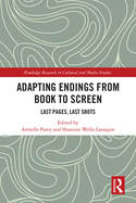 Adapting Endings from Book to Screen: Last Pages, Last Shots