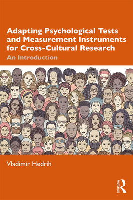 Adapting Psychological Tests and Measurement Instruments for Cross-Cultural Research: An Introduction - Hedrih, Vladimir