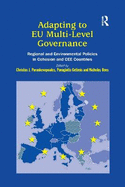 Adapting to EU Multi-Level Governance: Regional and Environmental Policies in Cohesion and Cee Countries