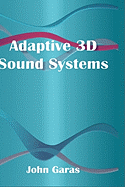 Adaptive 3D Sound Systems