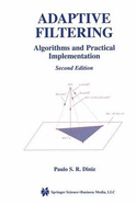 Adaptive Filtering: Algorithms and Practical Implementation,