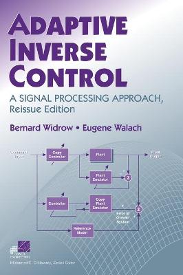 Adaptive Inverse Control - Widrow, Bernard, and Walach, Eugene