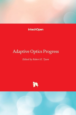 Adaptive Optics Progress - Tyson, Robert (Editor)