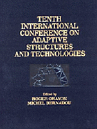 Adaptive Structures, Tenth International Conference Proceedings - Bernadou, Miche, and Simha, Robert (Contributions by), and Moulinie, Pierre (Contributions by)