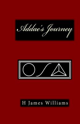 Addae's Journey - Williams, H James