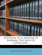 Addenda to a Memoir of Barbara, Duchess of Cleveland