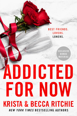Addicted for Now - Ritchie, Krista, and Ritchie, Becca
