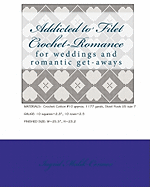 Addicted to Filet Crochet-Romance