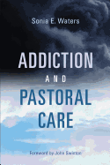 Addiction and Pastoral Care