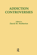 Addiction Controversies