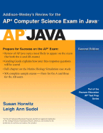Addison-Wesley's Review for the AP Computer Science Exam in Java - Horwitz, Susan, and Sudol, Leigh Ann