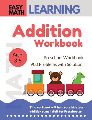 Addition Workbook: Easy Math Learning : 30 Days Challenge for 3-5 years and Pre-K - Preschool Workbook - Publishers, Johan, and Superhalk, Suzanne