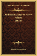 Additional Notes on Arrow Release (1922)