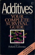 Additives: A Survival Guide
