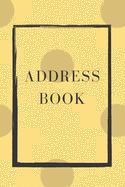 Address Book: Address Book A-Z, Emergency Contact Book, Telephone And Address Book, Birthdays, Relation, Website, 6"x9"- 158 Pages