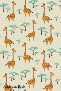 Address Book: For Contacts, Addresses, Phone, Email, Note, Emergency Contacts, Alphabetical Index with Giraffes Pattern