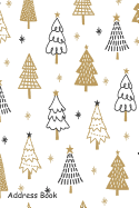 Address Book: For Contacts, Addresses, Phone Numbers, Email, Note, Alphabetical Index with Christmas Tree Pattern Background