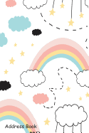 Address Book: For Contacts, Addresses, Phone Numbers, Email, Note, Alphabetical Index with Cute Rainbow, Stars, Clouds