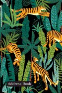 Address Book: Include Alphabetical Index with Exotic Pattern with Tigers in the Jungle Cover