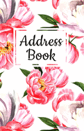 Address Book: Pretty Floral Design, Address Organizer. Tabbed in Alphabetical Order, Perfect for Keeping Track of Addresses, Email, Mobile, Work & Home Phone Numbers, Social Media & Birthdays