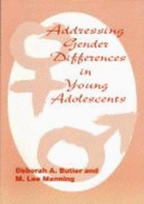 Addressing Gender Differences in Young Adolescents