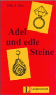 Adel Und Edle Steine - Felix, and Theo