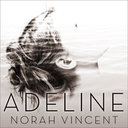 Adeline: A Novel of Virginia Woolf