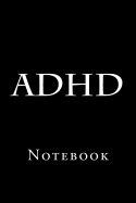 ADHD: Notebook