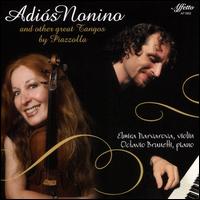 Adis Nonino and Other Great Tangos by Piazzolla - Elmira Darvarova/Octavio Brunetti