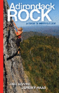 Adirondack Rock: A Rock Climber's Guide