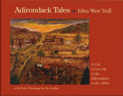 Adirondack Tales: A Girl Grows Up in the Adirodacks in the 1880s