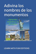 Adivina los nombres de los monumentos: ?Cuntos famosos monumentos mundiales conoces?