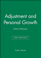 Adjustment and Personal Growth: Seven Pathways