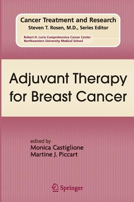 Adjuvant Therapy for Breast Cancer - Castiglione, Monica (Editor), and Piccart, Martine J. (Editor)