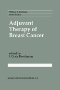 Adjuvant Therapy of Breast Cancer