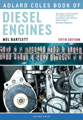 Adlard Coles Book of Diesel Engines - Bartlett, Melanie