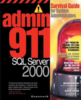 Admin911: SQL Server 2000 - Knight, Brian