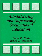 Administering and Supervising Occupational Education