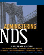 Administering NDS: Corporate Edition - Cadjan, Nancy