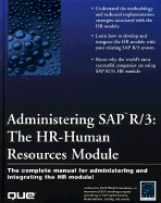 Administering SAP R/3: HR-Human Resources Module