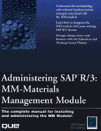 Administering SAP/R3: The MM-Materials Management Module - ASAP World Consultancy, and Blain, Jonathan