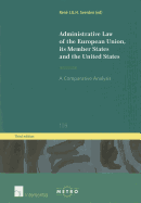 Administrative Law of the European Union, Its Member States and the United States: A Comparative Analysis (Third Edition)Volume 109