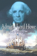Admiral Lord Howe: A Biography