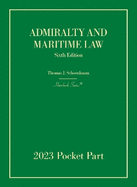 Admiralty and Maritime Law, 2023 Pocket Part