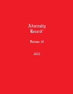 Admiralty Record(R) Volume 10 (2022)